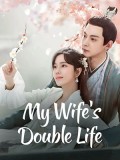 CHH1870 : My Wife's Double Life ร่างที่สองของภรรยาสุดแสบ (2024) (2ภาษา) DVD 4 แผ่น