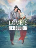 CHH1901 : Love's Rebellion เทพบุตรจุติมารัก (2024) (2ภาษา) DVD 6 แผ่น