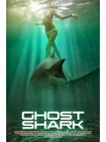 EE1035 : Ghost Shark ฉลามปีศาจ DVD Master 1 แผ่นจบ