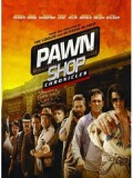 EE1127 : หนังฝรั่ง Pawn Shop Chronicles ปล้น วาย ป่วง DVD Master 1 แผ่นจบ