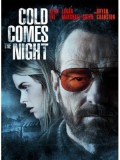 EE1139 หนังฝรั่ง Cold Comes the Night โคลด์ คัม เดอะ ไนท์ DVD Master 1 แผ่นจบ